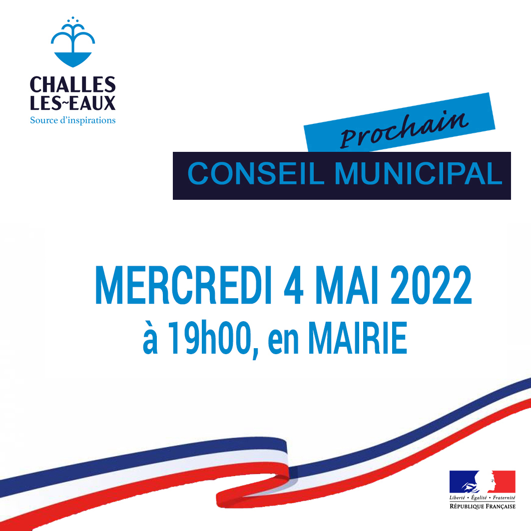 CONSEIL MUNICIPAL du 4 MAI 2022